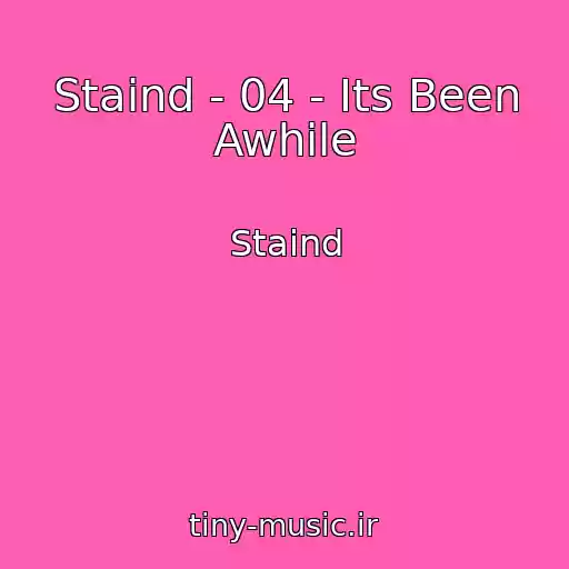 کاور آهنگ Staind - 04 - Its Been Awhile از Staind