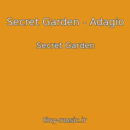 کاور آهنگ Secret Garden - Adagio از Secret Garden