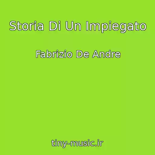کاور آهنگ Storia Di Un Impiegato از Fabrizio De Andre