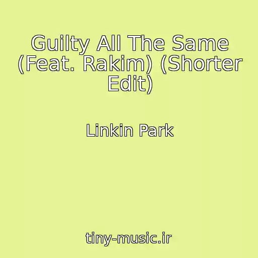 کاور آهنگ Guilty All The Same (Feat. Rakim) (Shorter Edit) از Linkin Park