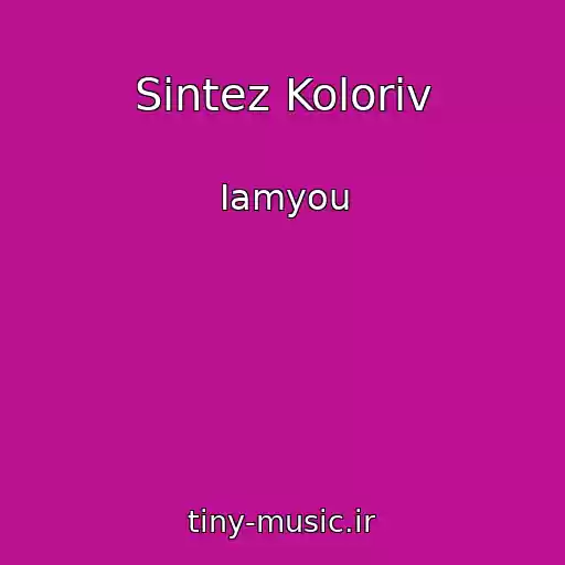کاور آهنگ Sintez Kolorіv از Iamyou