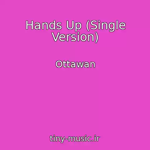 کاور آهنگ Hands Up (Single Version) از Ottawan