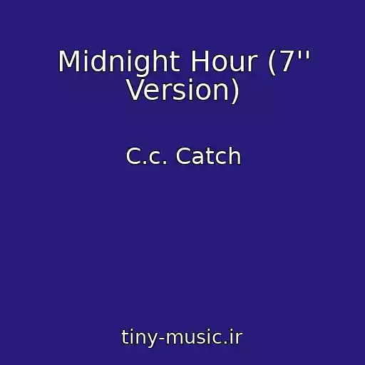 کاور آهنگ Midnight Hour (7'' Version) از C.c. Catch