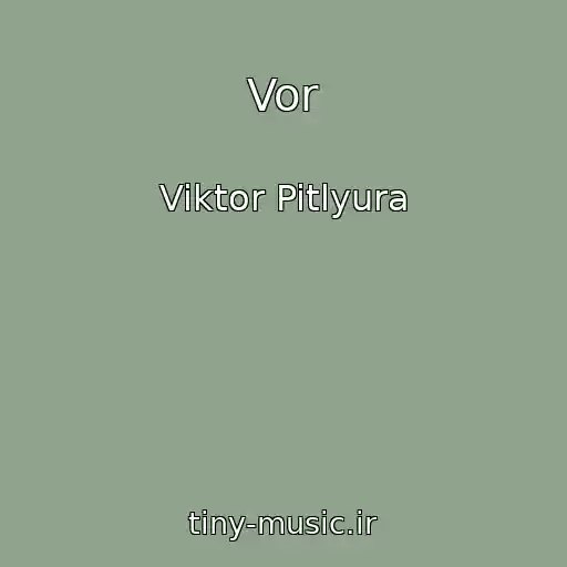 کاور آهنگ Vor از Viktor Pitlyura