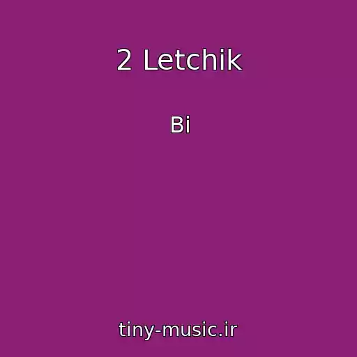 کاور آهنگ 2 Letchik از Bi