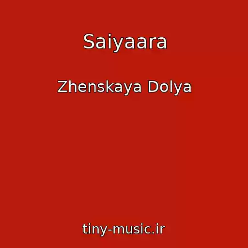 کاور آهنگ Saiyaara از Zhenskaya Dolya
