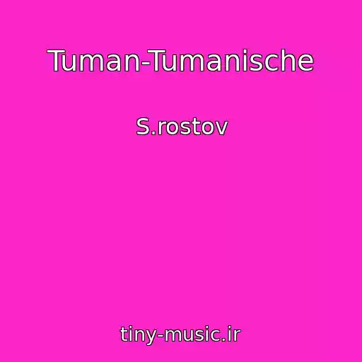 کاور آهنگ Tuman-Tumanische از S.rostov