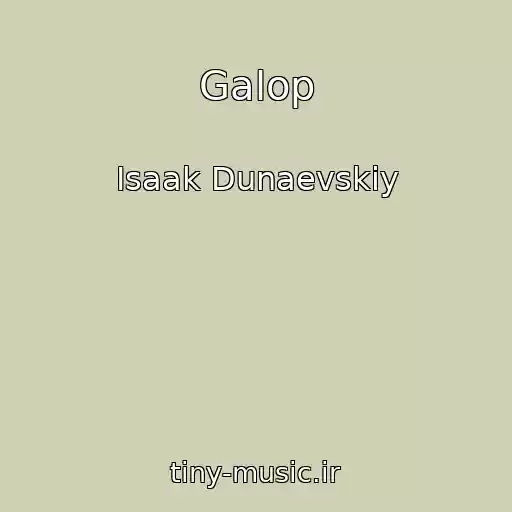 کاور آهنگ Galop از Isaak Dunaevskiy
