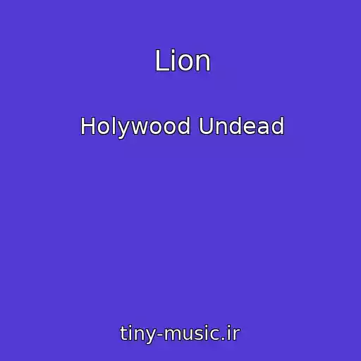 کاور آهنگ Lion از Holywood Undead