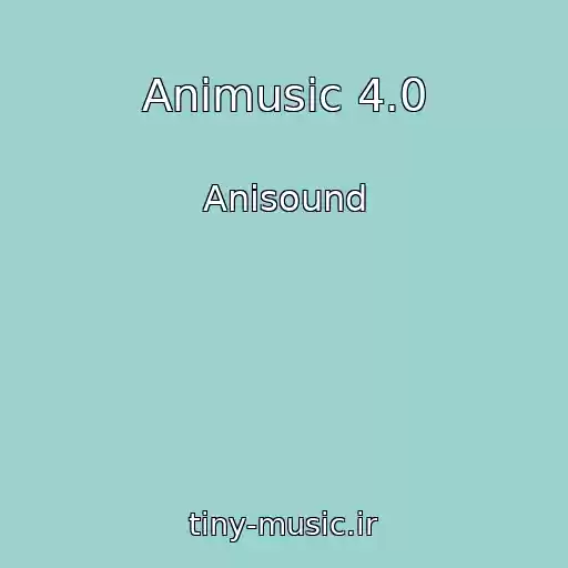 کاور آهنگ Animusic 4.0 از Anisound