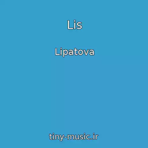 کاور آهنگ Lіs از Lipatova