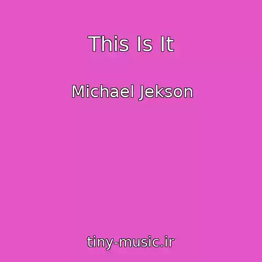 کاور آهنگ This Is It از Michael Jekson
