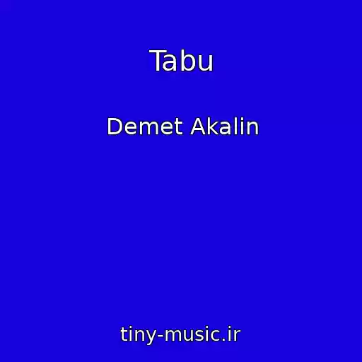 کاور آهنگ Tabu از Demet Akalin