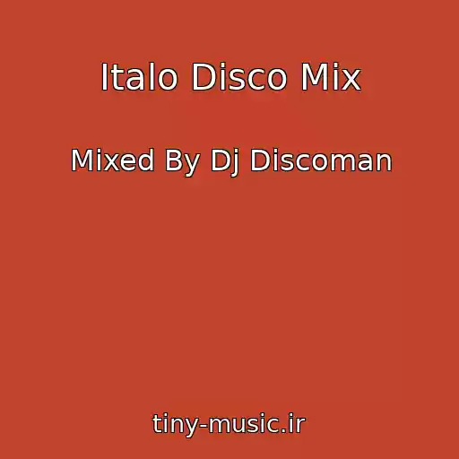 کاور آهنگ Italo Disco Mix از Mixed By Dj Discoman
