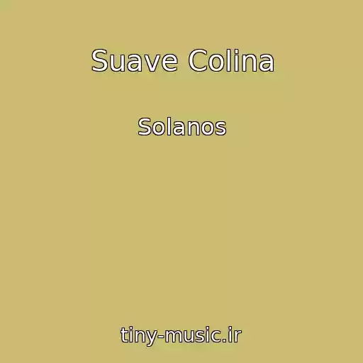 کاور آهنگ Suave Colina از Solanos