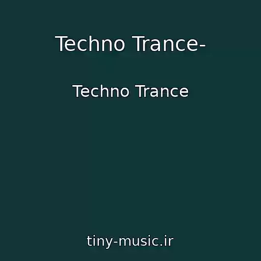 کاور آهنگ Techno Trance- از Techno Trance