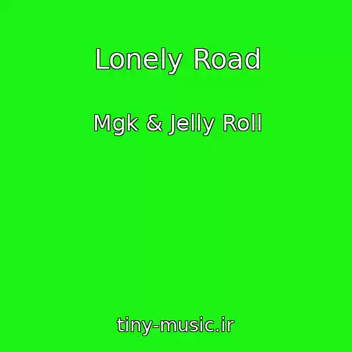 کاور آهنگ Lonely Road از Mgk & Jelly Roll