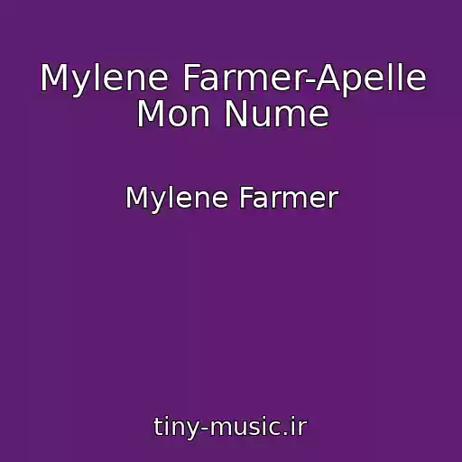 کاور آهنگ Mylene Farmer-Apelle Mon Nume از Mylene Farmer