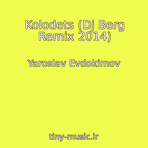 کاور آهنگ Kolodets (Dj Berg Remix 2014) از Yaroslav Evdokimov
