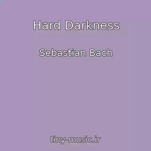 کاور آهنگ Hard Darkness از Sebastian Bach