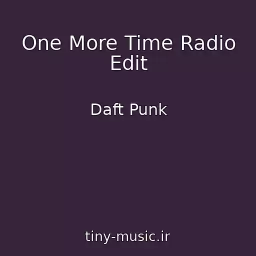 کاور آهنگ One More Time Radio Edit از Daft Punk