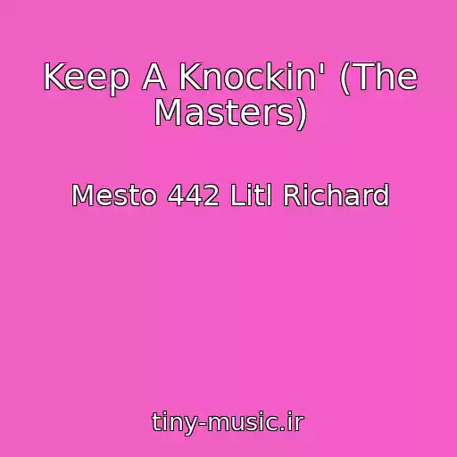 کاور آهنگ Keep A Knockin' (The Masters) از Mesto 442 Litl Richard