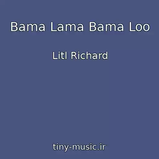 کاور آهنگ Bama Lama Bama Loo از Litl Richard