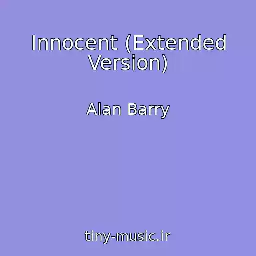 کاور آهنگ Innocent (Extended Version) از Alan Barry