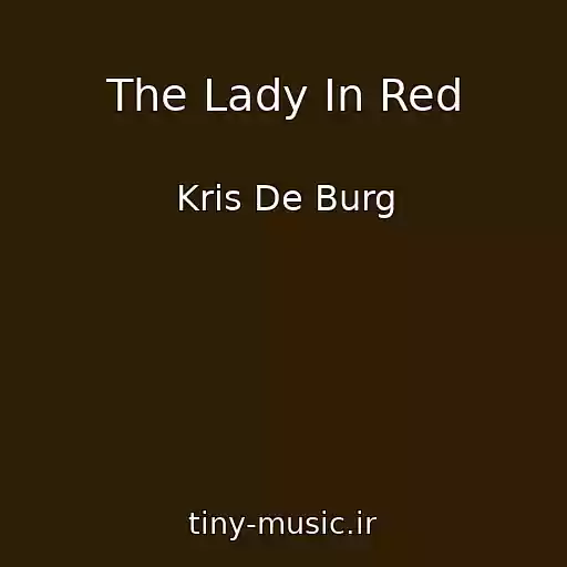 کاور آهنگ The Lady In Red از Kris De Burg