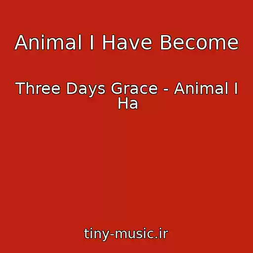 کاور آهنگ Animal I Have Become از Three Days Grace - Animal I Ha