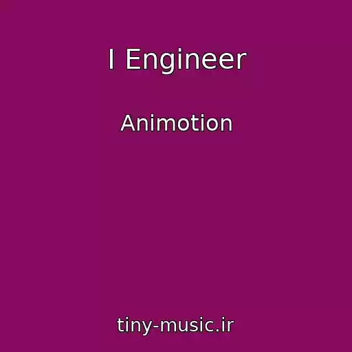 کاور آهنگ I Engineer از Animotion