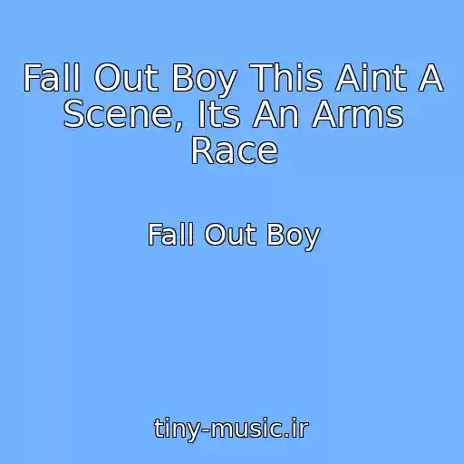 کاور آهنگ Fall Out Boy This Aint A Scene, Its An Arms Race از Fall Out Boy