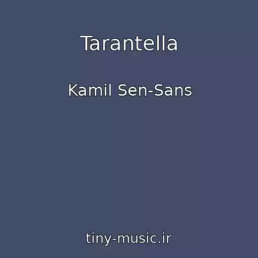 کاور آهنگ Tarantella از Kamil Sen-Sans
