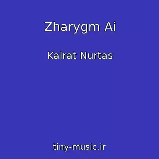 کاور آهنگ Zharygm Ai از Kairat Nurtas