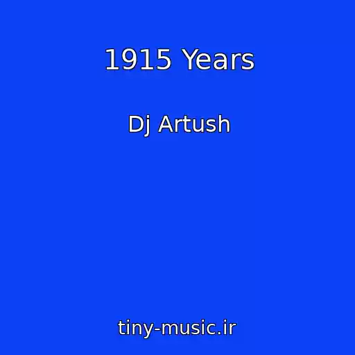 کاور آهنگ 1915 Years از Dj Artush