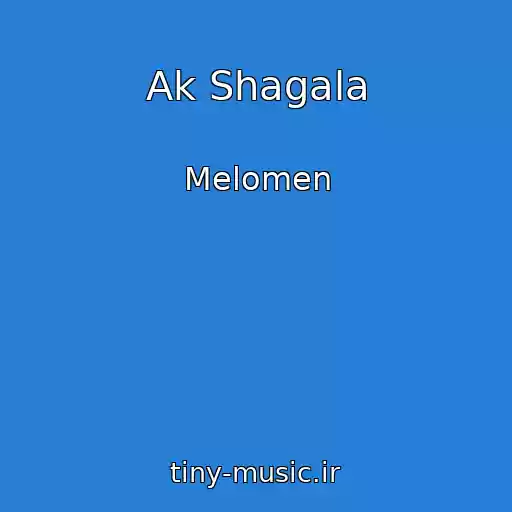 کاور آهنگ Ak Shagala از Melomen