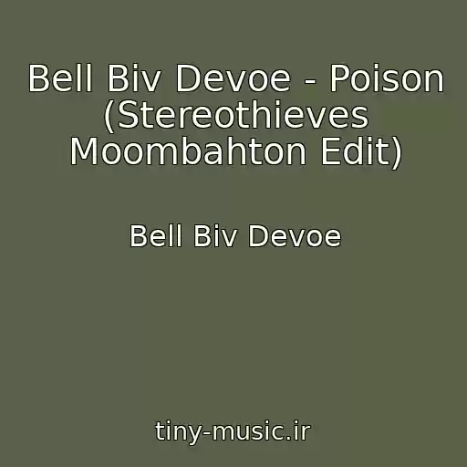 کاور آهنگ Bell Biv Devoe - Poison (Stereothieves Moombahton Edit) از Bell Biv Devoe