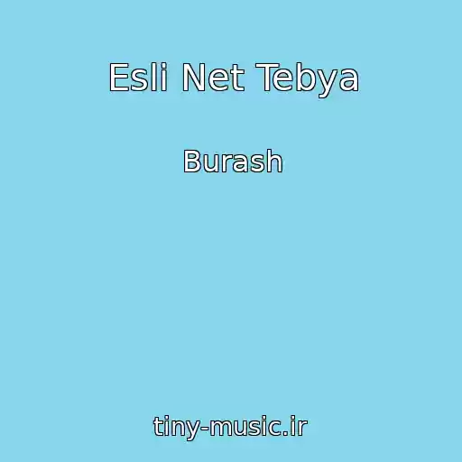 کاور آهنگ Esli Net Tebya از Burash