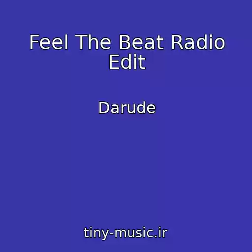 کاور آهنگ Feel The Beat Radio Edit از Darude