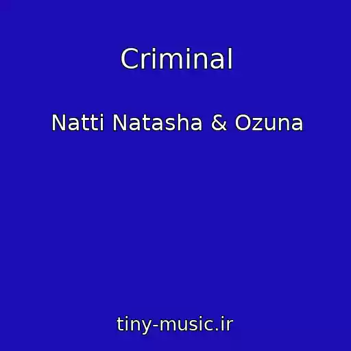 کاور آهنگ Criminal از Natti Natasha & Ozuna