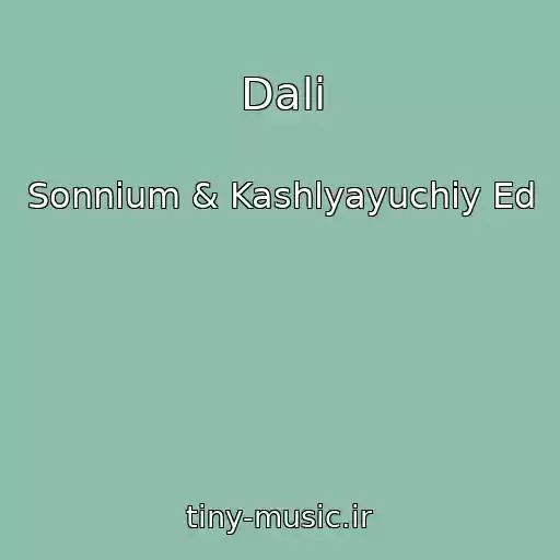 کاور آهنگ Dalі از Sonnium & Kashlyayuchiy Ed