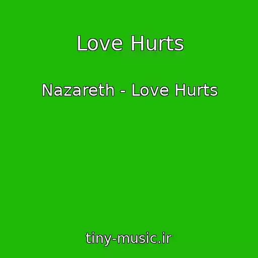 کاور آهنگ Love Hurts از Nazareth - Love Hurts