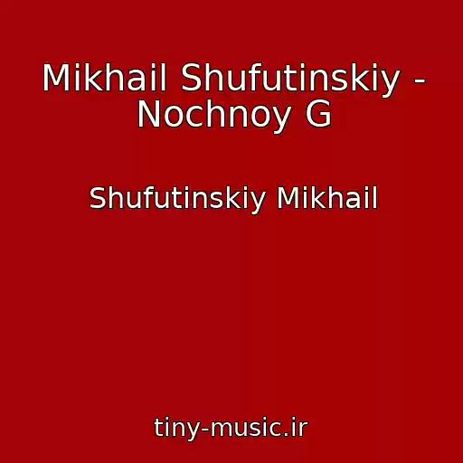 کاور آهنگ Mikhail Shufutinskiy - Nochnoy G از Shufutinskiy Mikhail