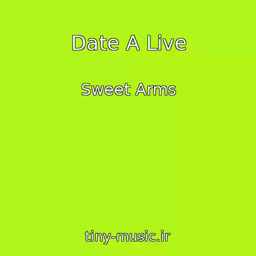 کاور آهنگ Date A Live از Sweet Arms