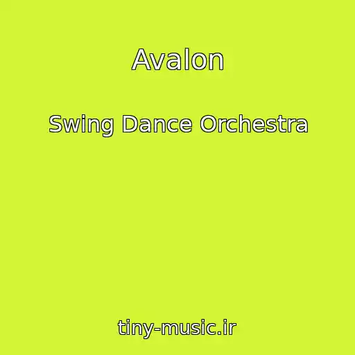کاور آهنگ Avalon از Swing Dance Orchestra