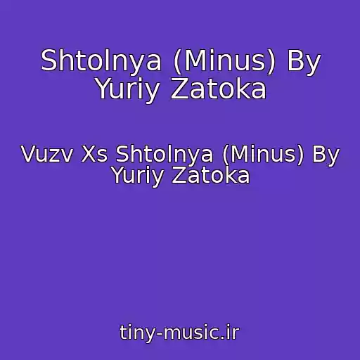 کاور آهنگ Shtolnya (Minus) By Yuriy Zatoka از Vuzv Xs Shtolnya (Minus) By Yuriy Zatoka