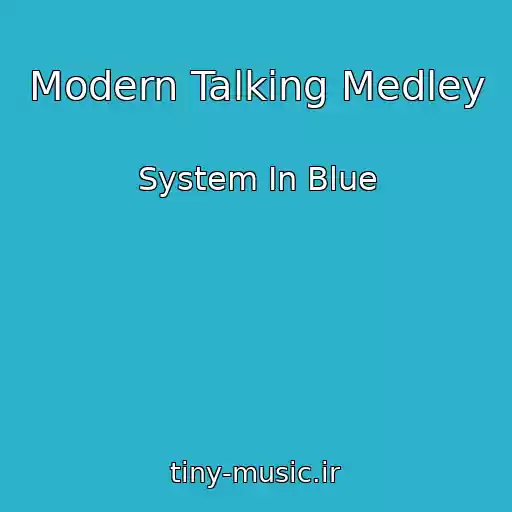 کاور آهنگ Modern Talking Medley از System In Blue