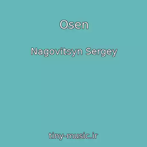 کاور آهنگ Osen از Nagovitsyn Sergey