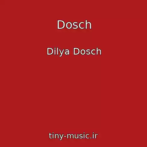 کاور آهنگ Dosch از Dіlya Dosch