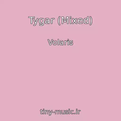 کاور آهنگ Tygar (Mixed) از Volaris